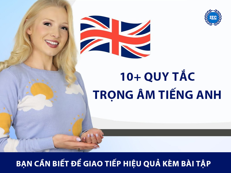 quy tắc sử dụng trọng âm trong tiếng anh