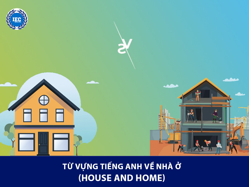 từ vựng tiếng anh về nhà ở