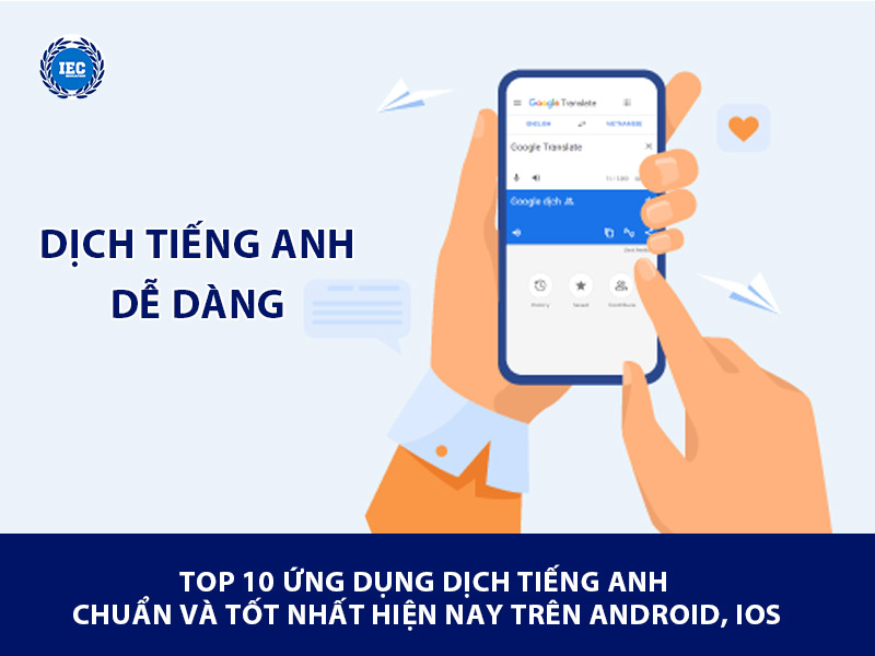 ứng dụng dich tiếng anh miễn phí tốt nhất hiện nay