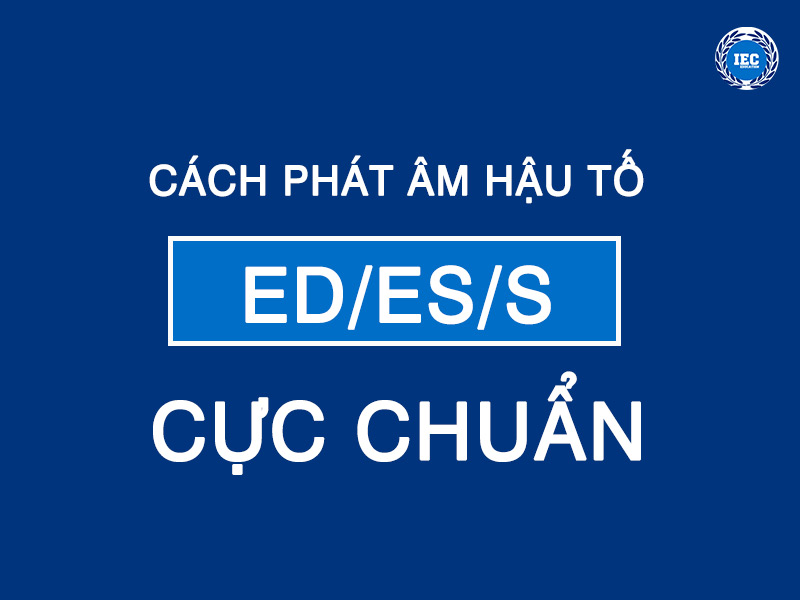 cach phat am s es cuc chuan