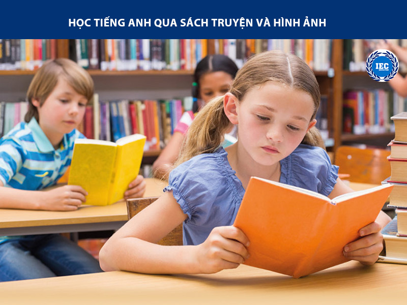 Học tiếng Anh qua sách truyện và hình ảnh