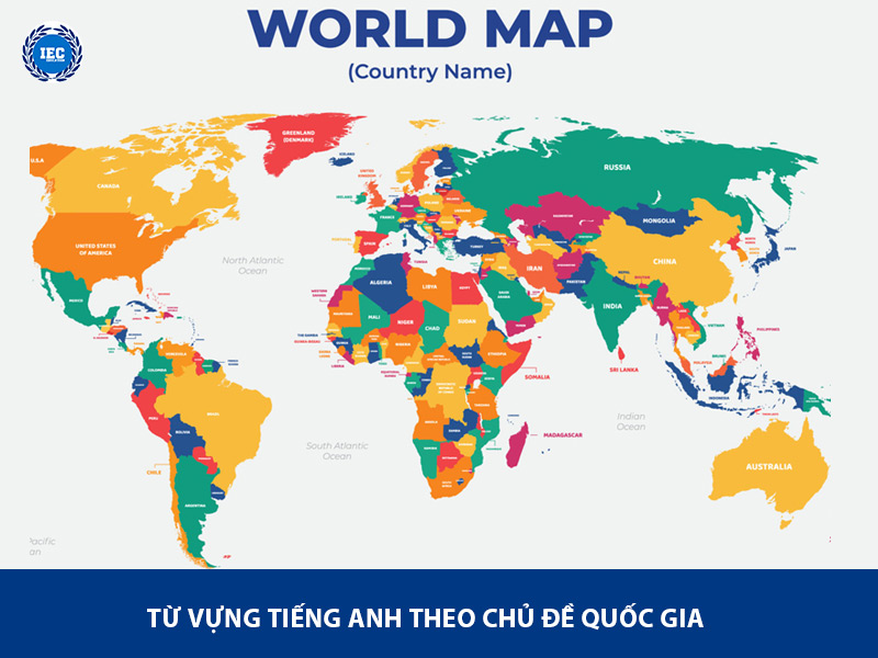 Từ Vựng Tiếng Anh Chủ Đề Quốc Gia