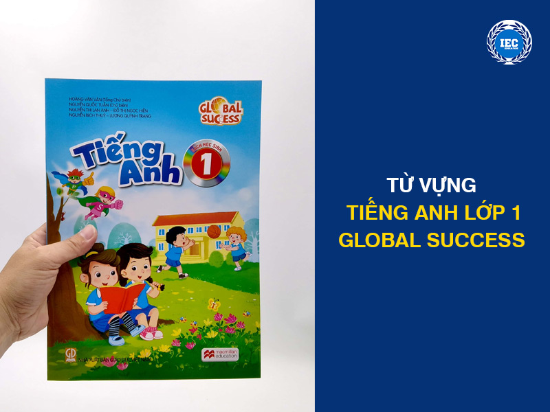 tu vung tieng anh lop 1 global success
