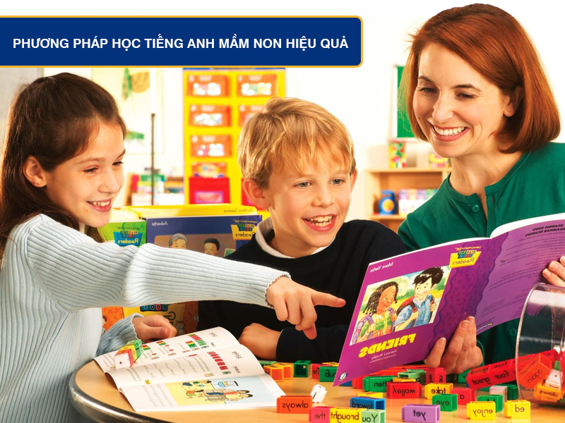 Phương pháp học tiếng Anh mầm non: Học mà chơi, chơi mà học