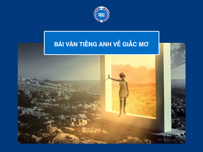 Bài Văn Tiếng Anh Về Giấc Mơ