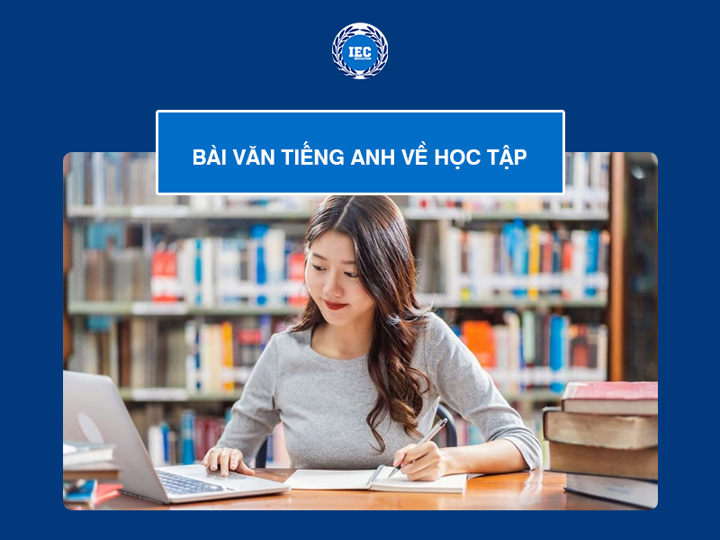 Bài Văn Tiếng Anh Về Học Tập