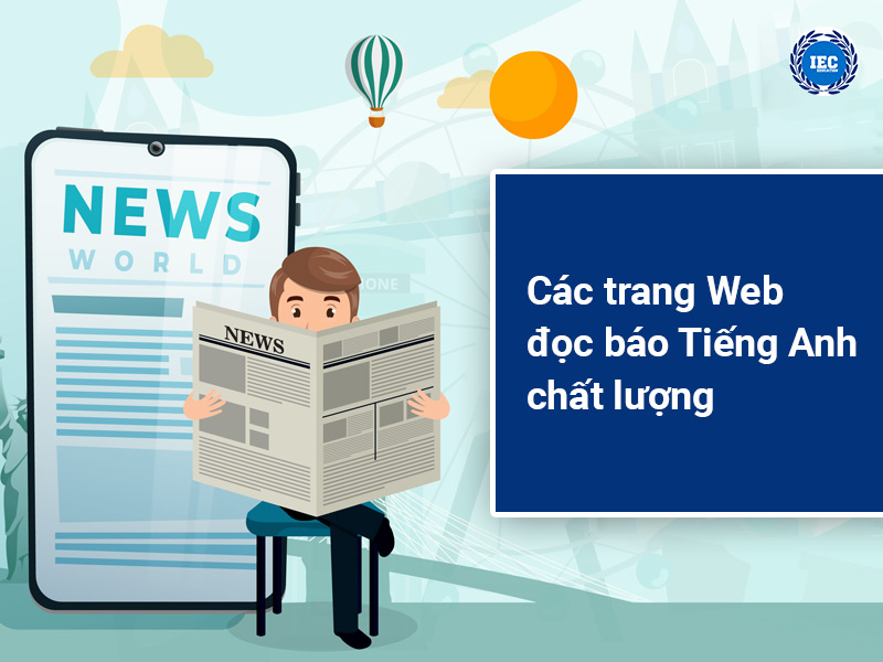 Các trang web đọc báo tiếng Anh chất lượng