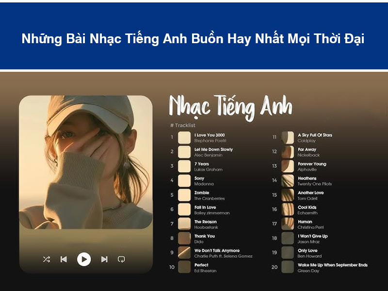 Những Bài Nhạc Tiếng Anh Buồn Hay Nhất Mọi Thời Đại