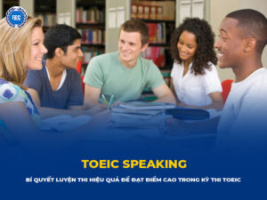 TOEIC Speaking là gì?