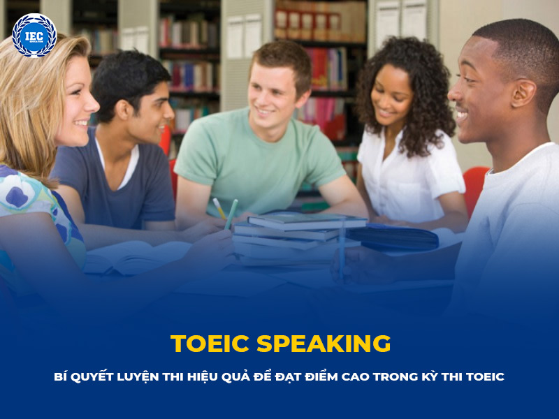 TOEIC Speaking là gì?
