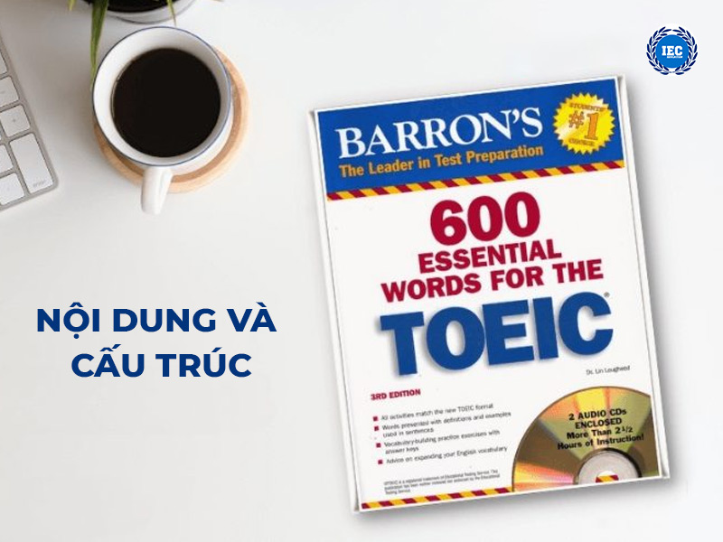 Nội dung và cấu trúc của cuốn 600 Essential Words for the TOEIC