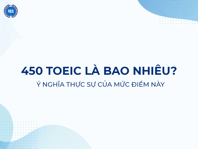 450 toeic la gi