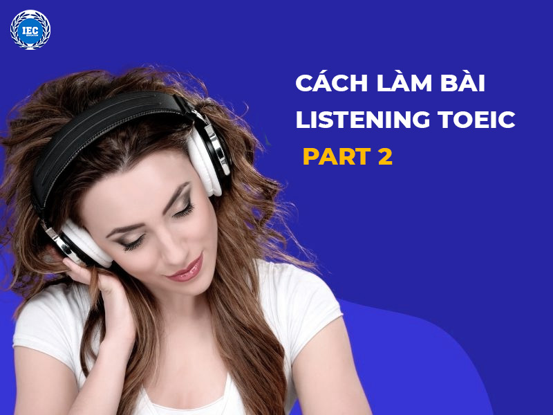 listening toeic part 2
