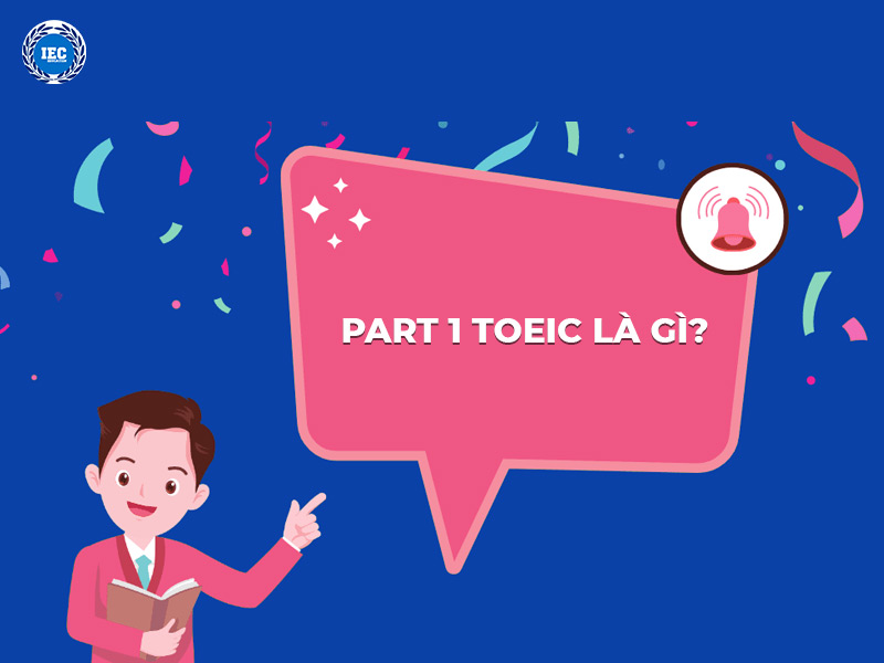 part 1 toeic la gi