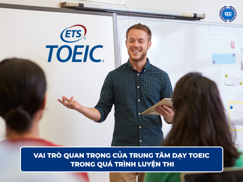 vai tro quan trong cua trung tam day toeic