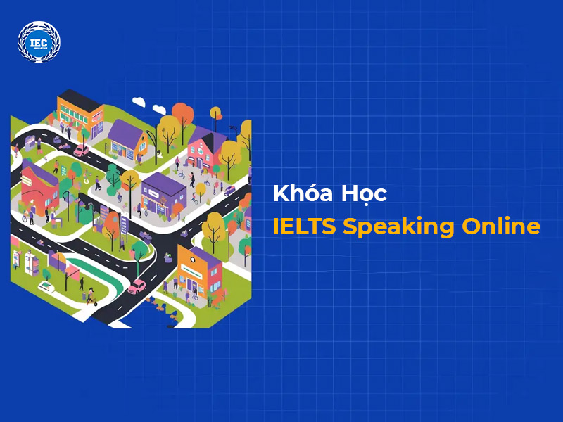 Khóa Học IELTS Speaking Online
