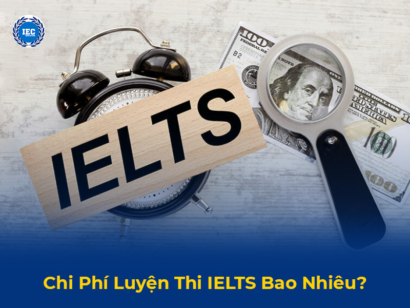 Chi Phí Luyện Thi IELTS Bao Nhiêu