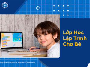 Lớp Học Lập Trình Cho Bé
